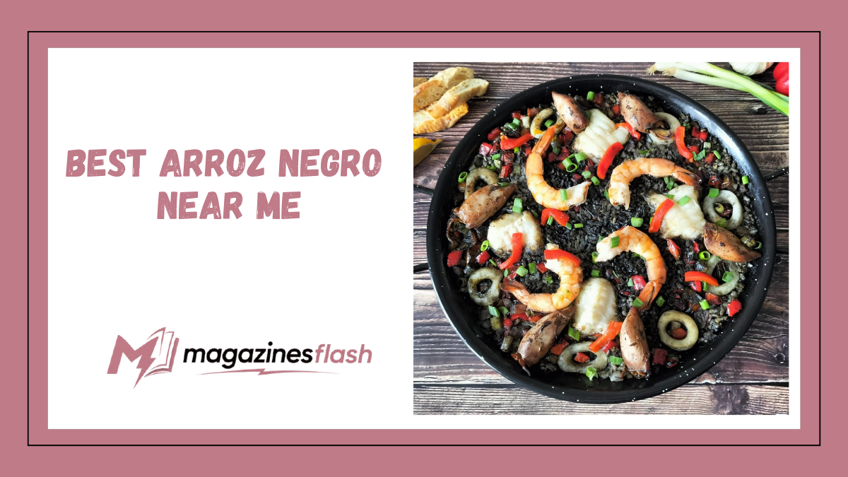 Best Arroz Negro Near Me A Complete Guide to Finding This Iconic Seafood Rice Dish
