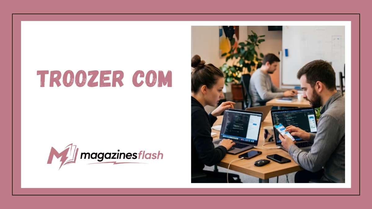 Troozer com Exploring the Multi-Purpose Digital Platform Gaining Attention Online