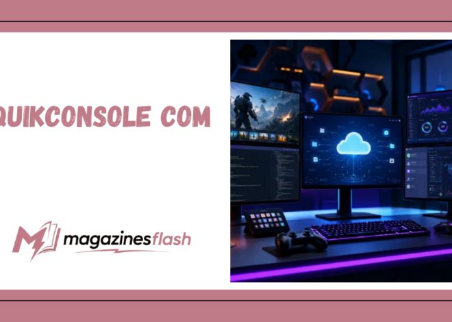 quikconsole com What It Is, What It Offers, and Why People Are Talking About It
