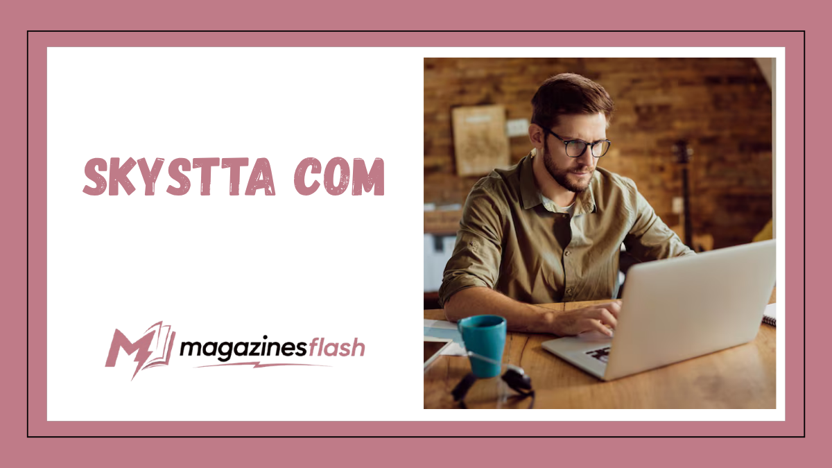 Skystta com A Closer Look at the Platform, Its Features, and Why People Are Talking About It