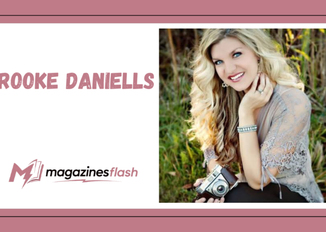 Brooke Daniells: The Private Life, Creative Career, and Inspiring Journey Behind the Spotlight