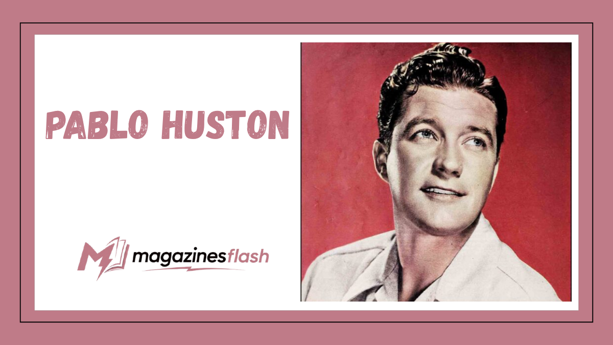 Pablo Huston: The Private Life, Family Legacy, and Story Behind John Huston’s Son