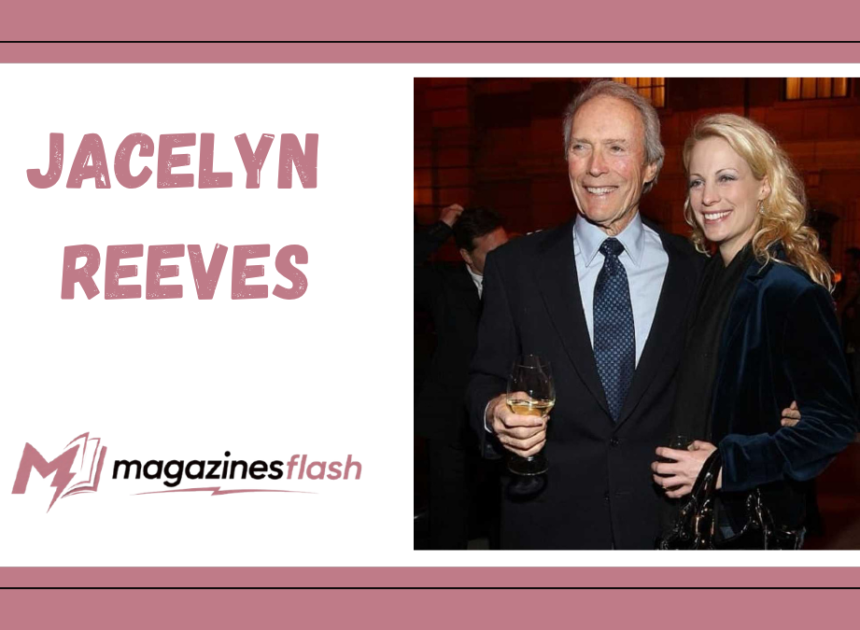 Jacelyn Reeves The Private Life of the Woman Linked to Clint Eastwood