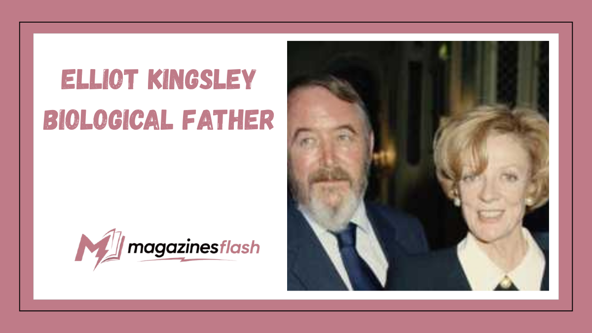 Elliot Kingsley Biological Father What Is Really Known About His Family Background?
