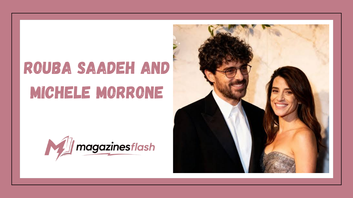 Rouba Saadeh and Michele Morrone: The Story Behind Their Marriage, Family, and Life After Divorce