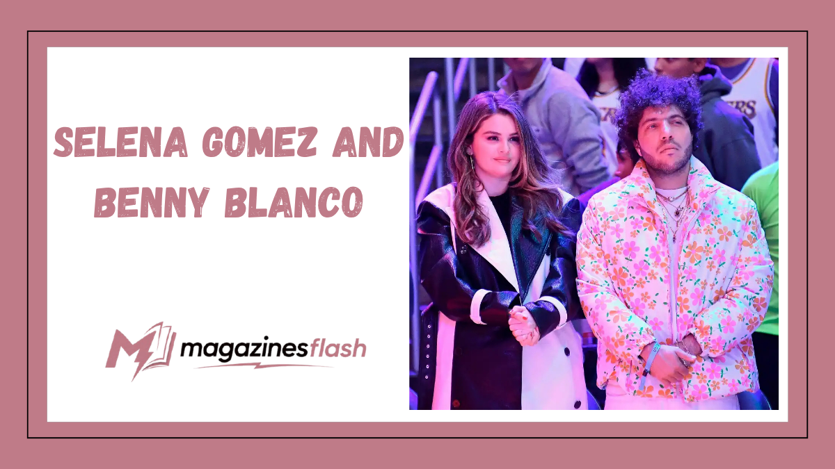 Selena Gomez and Benny Blanco: A Modern Love Story Built on Friendship, Music, and Mutual Respect