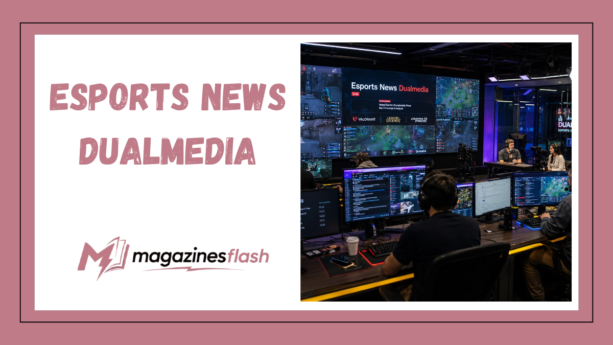 Esports News DualMedia A Modern Hub for Competitive Gaming Updates